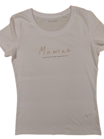 T-Shirt adulte "Un jour on devient maman, maman pour la vie"