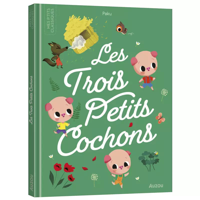 Livre Mes P'tits Classiques - Les Trois Petits Cochons