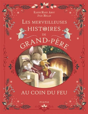 Livre "Les Merveilleuses Histoires de Grand-Père Au Coin du Feu"