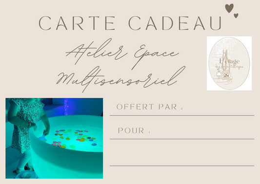 Carte-Cadeau Espace Multi Sensoriel
