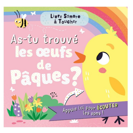 Livre sonore à toucher As-tu trouvé les œufs de Pâques ?