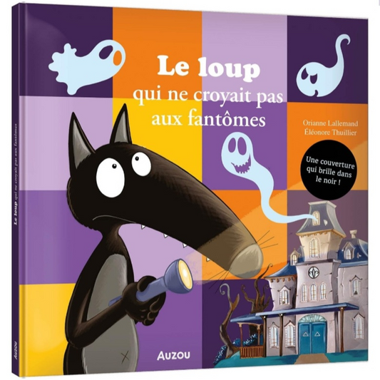Livre Le Loup qui ne croyait pas aux fantômes
