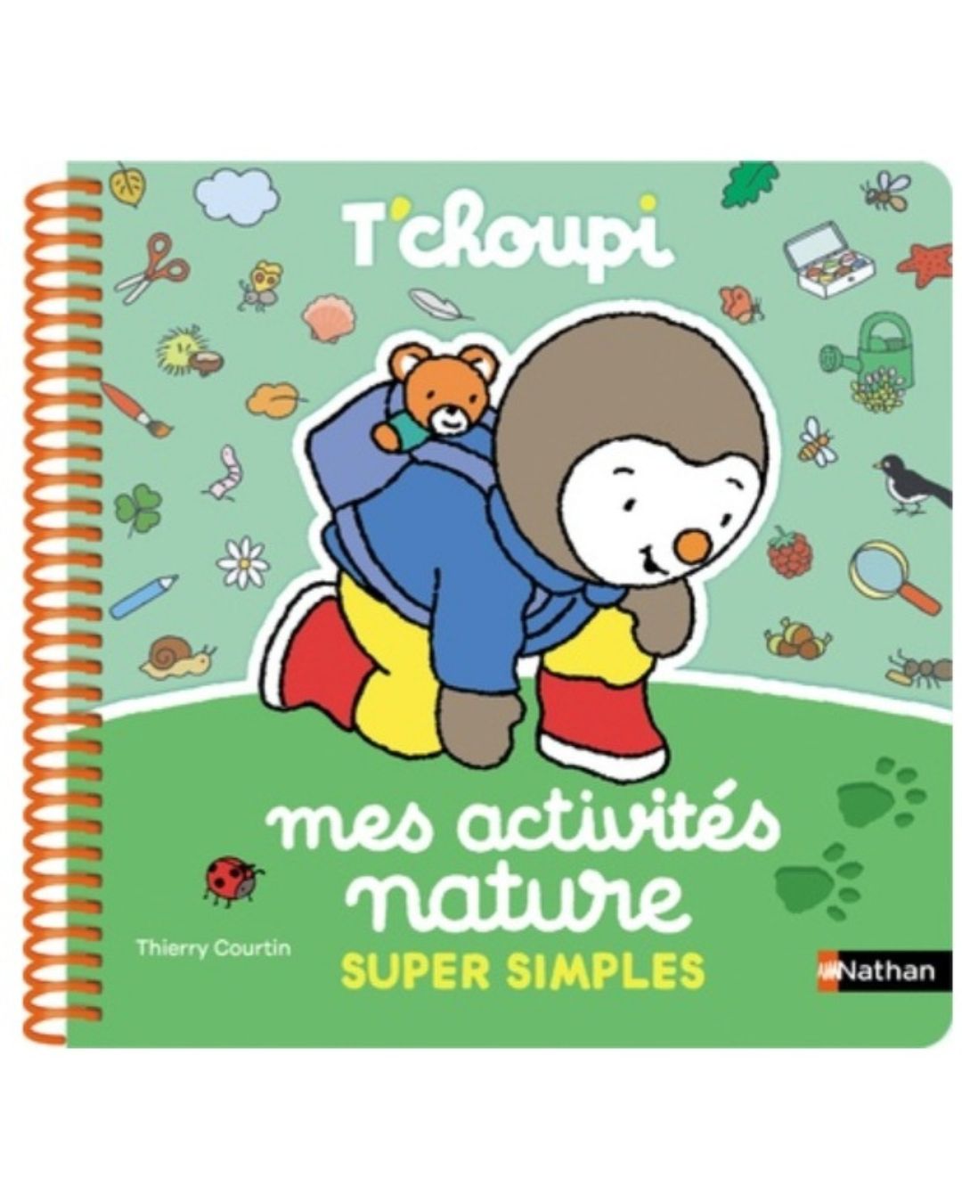 Livre T'choupi Mes activités nature super simples