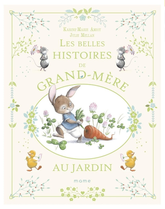 Album Les belles histoires de Grand-mère au jardin