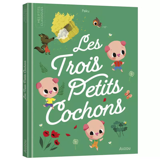 Livre Mes P'tits Classiques - Les Trois Petits Cochons